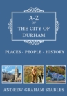 Image for A-Z of the City of Durham