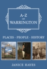 Image for A-Z of Warrington  : places-people-history