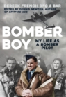 Image for Bomber boy: my life as a bomber pilot