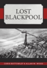 Image for Lost Blackpool