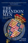 Image for The Brandon men  : in the shadow of kings