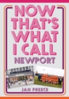 Image for Now that&#39;s what I call Newport