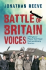 Image for Battle of Britain voices  : 37 fighter pilots tell their extraordinary stories