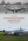 Image for Staffordshire airfields through time