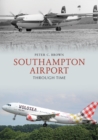 Image for Southampton airport through time