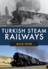 Image for Turkish Steam Railways