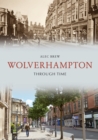 Image for Wolverhampton through time