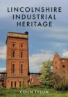 Image for Lincolnshire industrial heritage