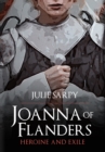 Image for Joanna of Flanders: heroine and exile