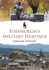 Image for Edinburgh&#39;s Military Heritage