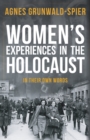 Image for Women&#39;s experiences in the Holocaust in their own words