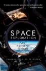 Image for Space exploration  : past, present, future
