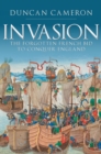 Image for Invasion  : the forgotten French bid to conquer England