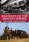 Image for Railways of the British Empire: The Indian subcontinent