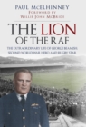 Image for The lion of the RAF  : the extraordinary life of George Beamish, Second World War hero and rugby star