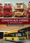 Image for London bus liveries  : a miscellany