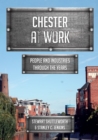 Image for Chester at work  : people and industries through the years