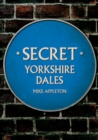 Image for Secret Yorkshire Dales