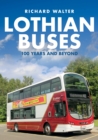 Image for Lothian Buses: 100 Years and Beyond
