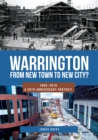Image for Warrington: From New Town to New City?