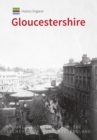 Image for Gloucestershire  : unique images from the archives of Historic England