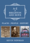 Image for A-Z of Brighton and Hove  : places-people-history