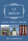 Image for A-Z of Brecon  : places, people, history
