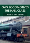 Image for GWR Locomotives: The Hall Class