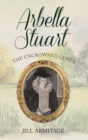 Image for Arbella Stuart  : the uncrowned queen