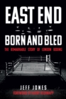 Image for East End Born and Bled