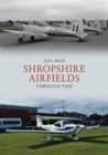 Image for Shropshire airfields through time