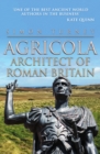 Image for Agricola  : architect of Roman Britain