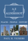 Image for A-Z of Aldershot: Places-People-History