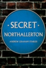 Image for Secret Northallerton