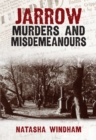 Image for Jarrow murders &amp; misdemeanours