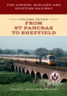 Image for The London, Midlands and Scottish RailwayVolume 7,: From St Pancras to Sheffield