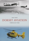 Image for Dorset aviation through time