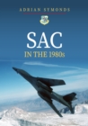 Image for SAC in the 1980s