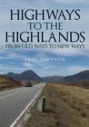 Image for Highways to the Highlands