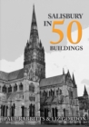 Image for Salisbury in 50 Buildings