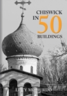 Image for Chiswick in 50 Buildings