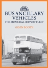 Image for Bus Ancillary Vehicles: The Municipal Support Fleet