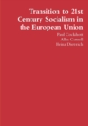 Image for Transition to 21st Century Socialism in the European Union