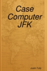 Image for Case Computer JFK