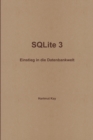 Image for SQLite 3 - Einstieg in Die Datenbankwelt