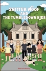 Image for Snitter Woof and the Tumbledown Kids