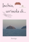 Image for Ischia, un&#39;isola di...