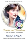 Image for Passion and Persistence - A Pride and Prejudice Variation Novel: What if Darcy does not give up on ELizabeth after Hunsford?