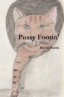 Image for Pussy Footin&#39;