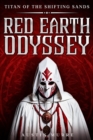 Image for Red Earth Odyssey : Titan of the Shifting Sands - Book 1: Titan of the Shifting Sands - Book 1